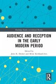 Audience and Reception in the Early Modern Period (eBook, ePUB)