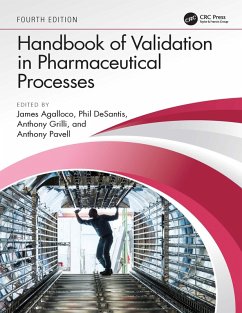 Handbook of Validation in Pharmaceutical Processes, Fourth Edition (eBook, PDF)