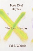 The Last Heyday (eBook, ePUB)