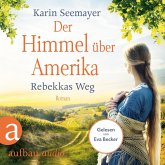 Der Himmel über Amerika - Rebekkas Weg (MP3-Download)