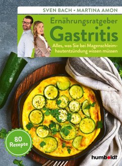 Ernährungsratgeber Gastritis (eBook, ePUB) - Bach, Sven; Amon, Martina
