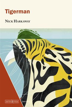 Tigerman (eBook, ePUB) - Harkaway, Nick