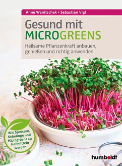 Gesund mit Microgreens (eBook, PDF) - Vigl, Sebastian