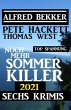 Noch mehr Sommer Killer 2021: Sechs... - Bild 1
