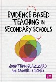 Evidence Based Teaching in Secondary Schools (eBook, ePUB) Evidence Based Teaching in Secondary Schools (eBook, ePUB)
