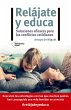Relájate y educa (eBook, ePUB) - Bild 1