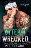 Utterly Wrecked (DreamCatcher MC, #4) (eBook, ePUB)