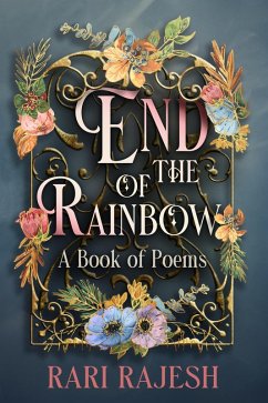 The End of the Rainbow (eBook, ePUB) - Rajesh, Rari