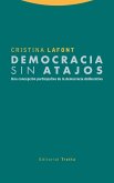 Democracia sin atajos (eBook, ePUB)