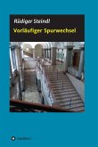 Vorläufiger Spurwechsel (eBook, ePUB)