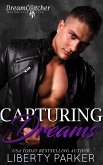 Capturing Dreams (DreamCatcher MC, #2) (eBook, ePUB) Capturing Dreams (DreamCatcher MC, #2) (eBook, ePUB)