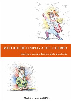 Metodo de limpieza del cuerpo (eBook, ePUB) - Alexander, Marco
