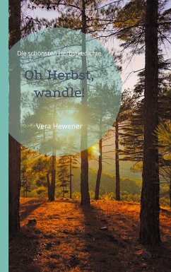Oh Herbst, wandle! (eBook, ePUB) - Hewener, Vera