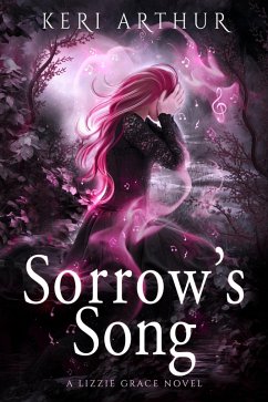 Sorrow's Song (The Lizzie Grace Series, #9) (eBook, ePUB) - Arthur, Keri