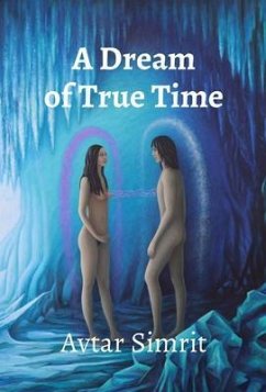 Cover A Dream of True Time (eBook, ePUB)