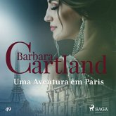 Uma Aventura em Paris (A Eterna Coleção de Barbara Cartland 49) (MP3-Download)