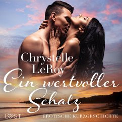 Ein wertvoller Schatz - erotische Kurzgeschichte (MP3-Download) - Leroy, Chrystelle