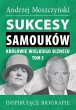 Sukcesy samouków - Królowie wielkiego... - Bild 1