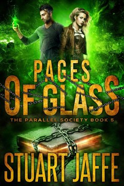 Pages of Glass (Parallel Society, #5) (eBook, ePUB) - Jaffe, Stuart