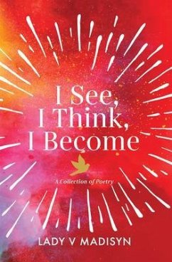 I See, I Think, I Become (eBook, ePUB) - Madisyn, Lady V