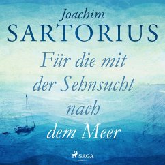 Für die mit der Sehnsucht nach dem Meer (MP3-Download) - Sartorius, Joachim