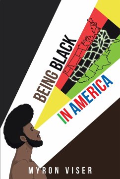 Being Black in America (eBook, ePUB)