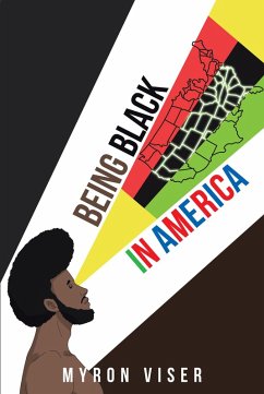 Being Black in America (eBook, ePUB) - Viser, Myron