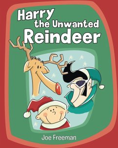 Harry the Unwanted Reindeer (eBook, ePUB)