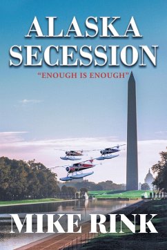 Alaska Secession (eBook, ePUB) - Rink, Mike