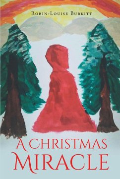 A Christmas Miracle (eBook, ePUB) - Burkitt, Robin-Louise