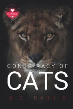 Conspiracy of Cats - Harris, B. C.