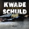 Kwade schuld (MP3-Download) - Bild 1