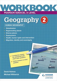 Pearson Edexcel A-level Geography Workbook 2: Human Geography - Holmes, David; Witherick, Michael