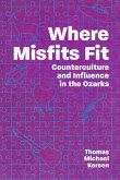 Where Misfits Fit