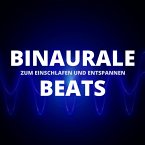 Binaurale Beats zum Einschlafen und Entspannen (MP3-Download)