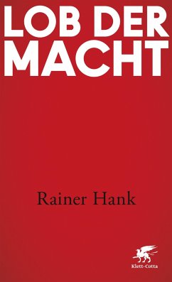 Lob der Macht (Mängelexemplar) - Hank, Rainer