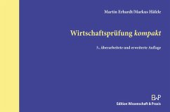 Wirtschaftsprüfung kompakt - Erhardt, Martin;Häfele, Markus