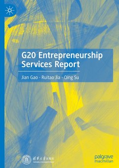 G20 Entrepreneurship Services Report - Gao, Jian;Jia, Ruitao;Su, Qing