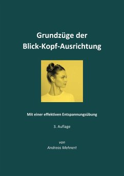 Grundzüge der Blick-Kopf-Ausrichtung - Mehnert, Andreas