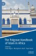The Palgrave Handbook of Islam in Africa - Bild 1