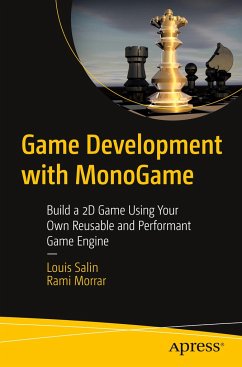 Game Development with MonoGame - Salin, Louis;Morrar, Rami