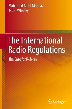 The International Radio Regulations - El-Moghazi, Mohamed Ali;Whalley, Jason