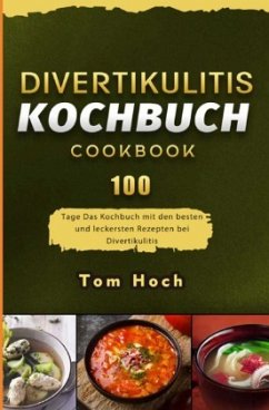 Divertikulitis Kochbuch - Hoch, Tom