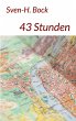 43 Stunden - Bild 1