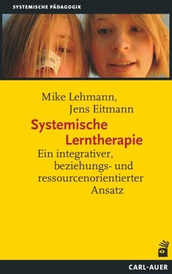 Systemische Lerntherapie - Lehmann, Mike;Eitmann, Jens
