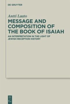 Message and Composition of the Book of Isaiah - Laato, Antti