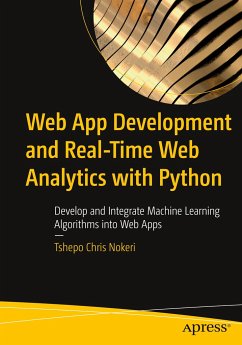 Web App Development and Real-Time Web Analytics with Python - Nokeri, Tshepo Chris
