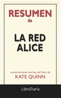La Red Alice de Kate Quinn: Conversaciones Escritas (eBook, ePUB) - LibroDiario