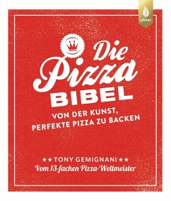 Die Pizza-Bibel (eBook, PDF) - Gemignani, Tony
