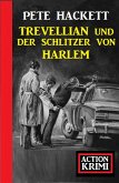 Trevellian und der Schlitzer von Harlem: Action Krimi (eBook, ePUB)